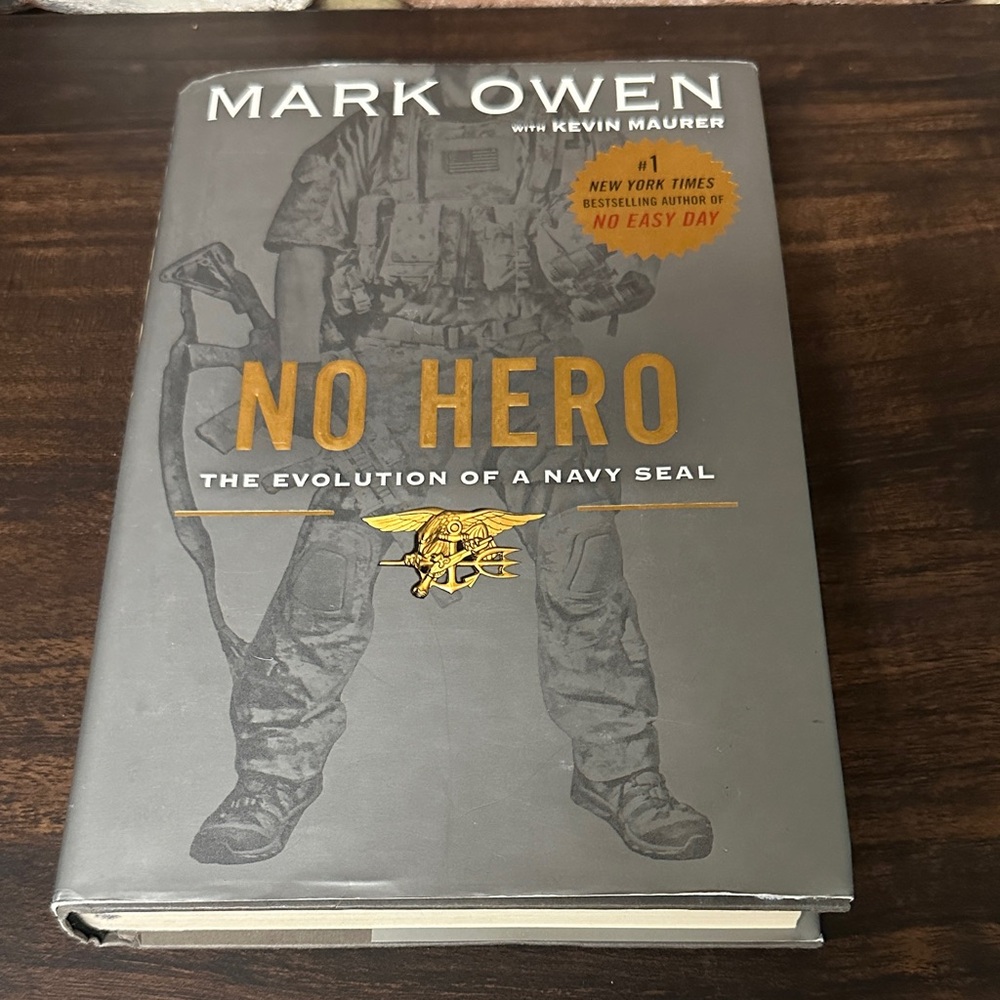 No Hero: The Evolution of a Navy SEAL by - Gray Hardcover
